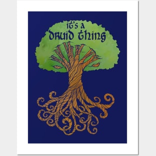 It's a druid thing Posters and Art